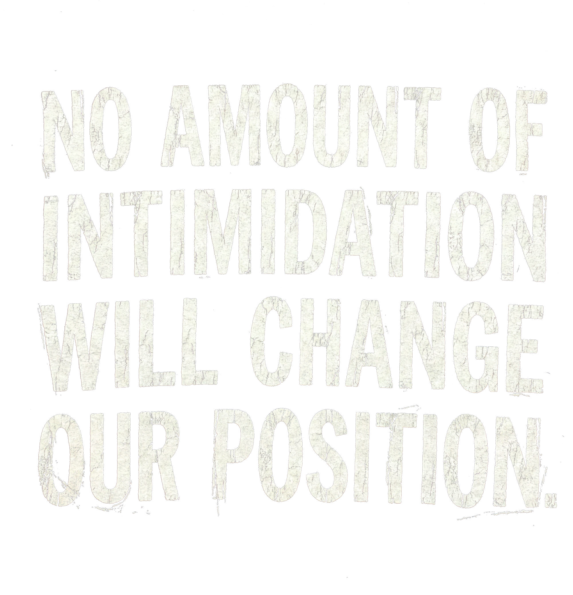 No Amount of Intimidation